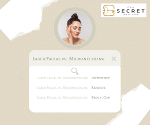 Laser Facial vs. Microneedling