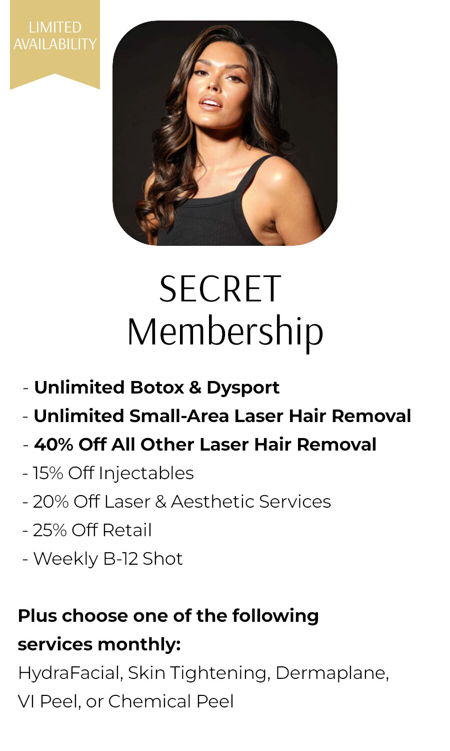 Secret Membership Benefits - Limited Availability