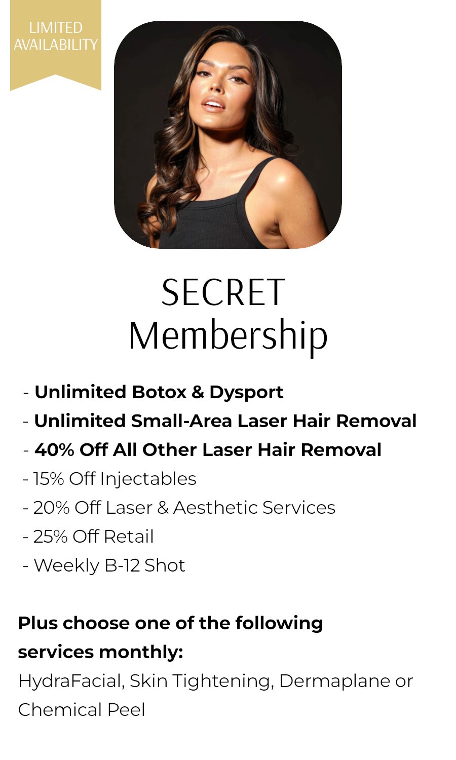 Secret Membership Benefits - Limited Availability